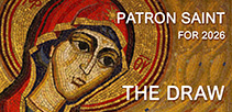 Patron of the year 2026 Patron Saint for 2026 the draw